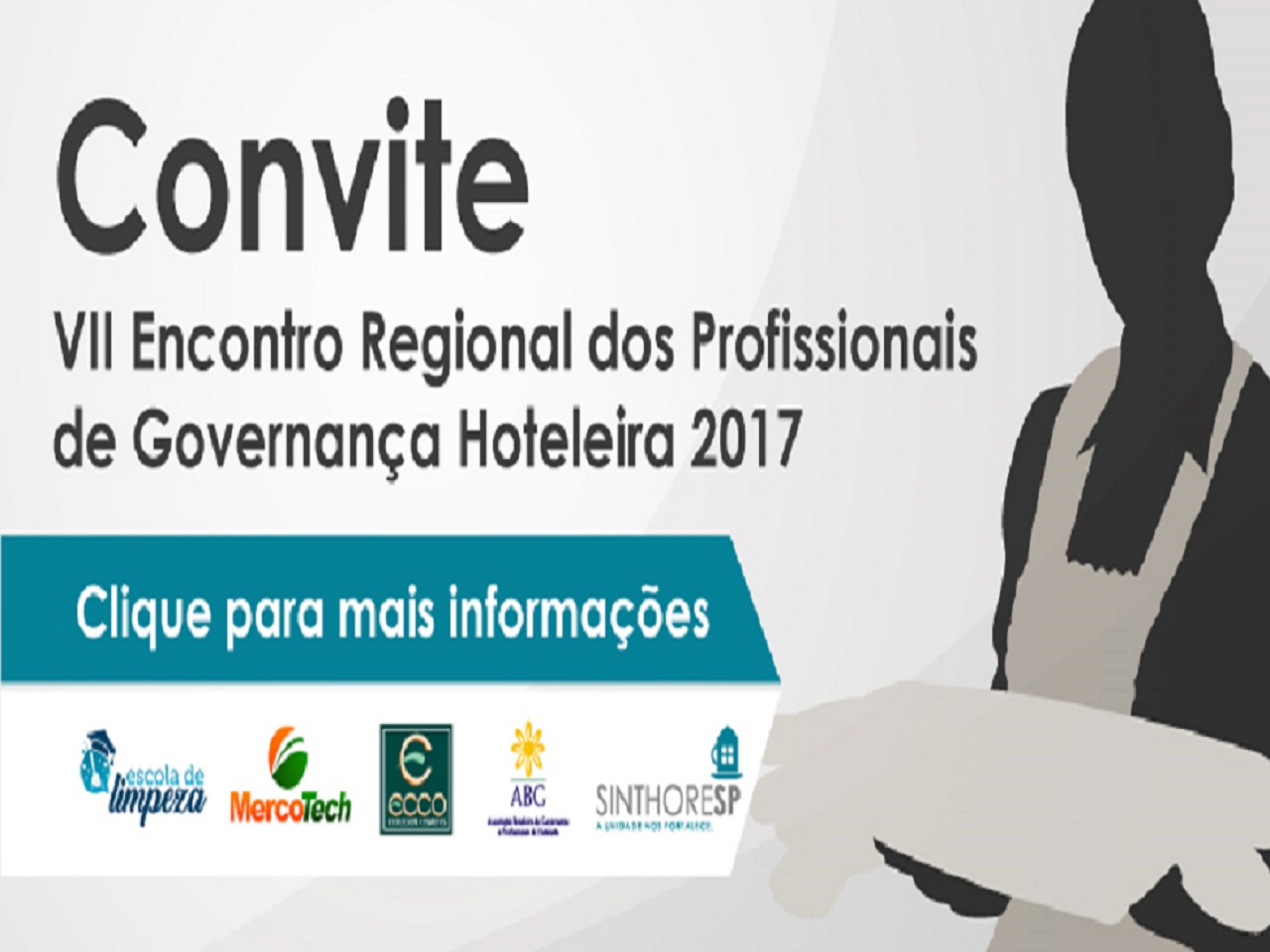 Vem aí o VII Encontro Regional dos Profissionais de Governança Hoteleira 2017. Participe!