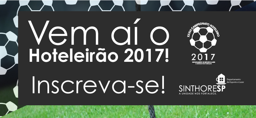 HOTELEIRÃO 2017: Inscrições abertas!